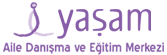 Yaşam Aile Danışma ve Eğitim Merkezi